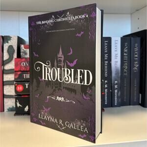 Troubled By Elayna R. Gallea Hardcover NEW